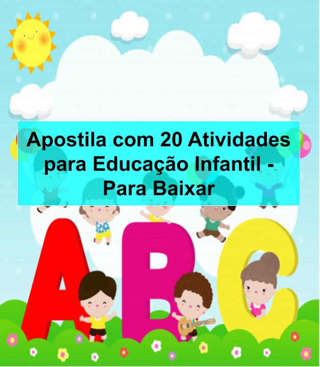 Apostila com 20 Atividades para Educação Infantil – Para Baixar – Super ...
