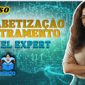 Alfabetização e Letramento: Nível Expert
